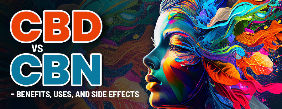 CBD vs CBN Whats the difference