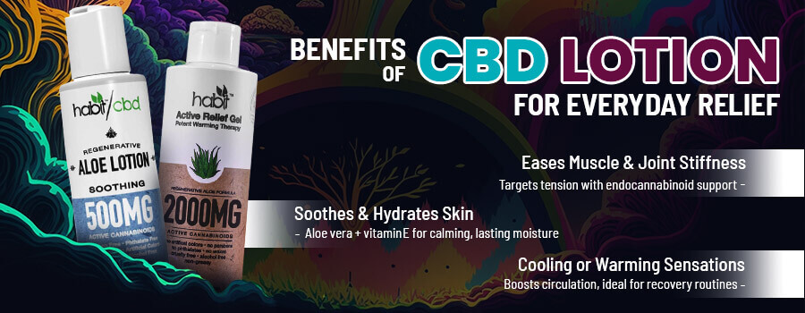 Benefits of CBD Lotion