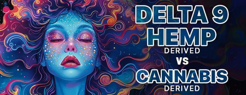 hemp-derived-vs-cannabis-derived-Delta-9-thc